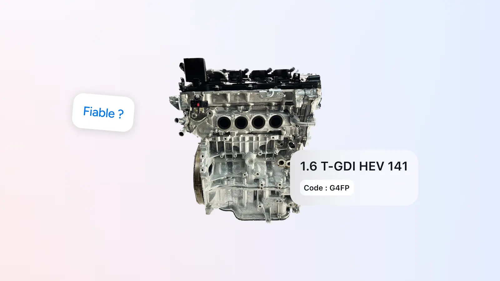 Fiabilité moteur 1.6 T-GDI HEV 141ch Hyundai-Kia : avis avant achat
